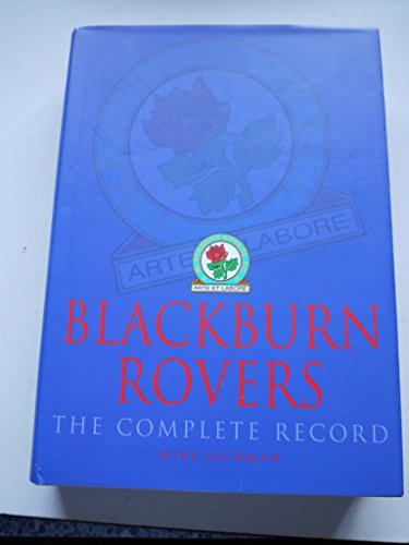 Image of Blackburn Rovers: The Complete Record
