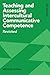 Teaching and Assessing Intercultural Communicative Competence: Revisited
