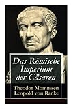 Das Römische Imperium der Cäsaren: Illustrierte Ausgabe:...