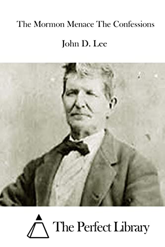 The Mormon Menace The Confessions (Perfect Library)