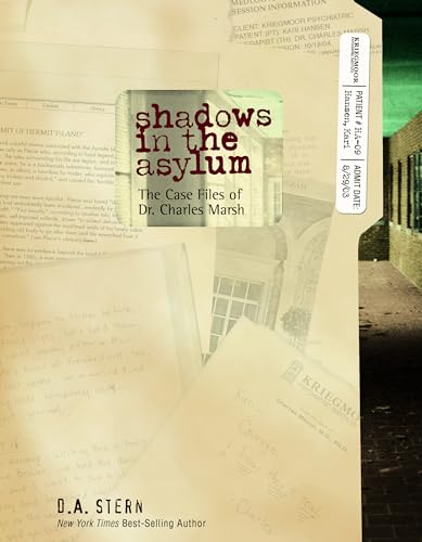 Shadows in the Asylum: The Case Files of Dr. Charles Marsh