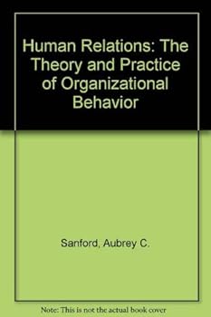 Hardcover Human Relations: The Theory and Practice of Organizational Behavior Book