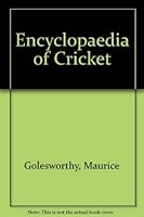 The encyclopaedia of cricket 0709145845 Book Cover