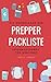 Produktbild Prepper-Packliste: Die Grundlagen der Krisenvorsorge für Neulinge