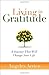 Living in Gratitude: A Journey That Will Change Your Life