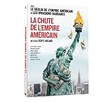 La Chute de l'empire américain