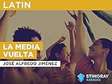 media vuelta acordes  La media vuelta in the Style of José Alfredo Jiménez