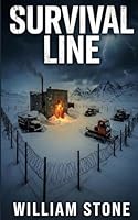 Survival Line: An EMP Post Apocalypse Prepper Survival Thriller B0GQBPTR5Z Book Cover