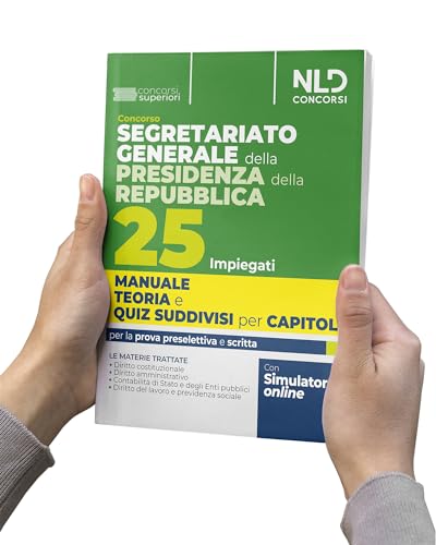 Concorso Segretariato Generale Della Presidenza Della Repubblica. 25 Impiegati. Manuale Teoria E Quiz Suddivisi Per Capitoli. Per La Prova Preselettiva E Scritta. Con Espansione Online - 3