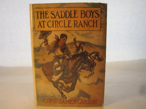 Saddle Boys At Circle Ranch B000X1U07E Book Cover