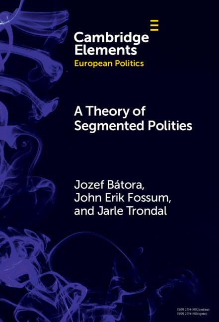 A Theory of Segmented Polities: The European Union in Perspective