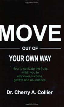 Paperback Move Out of Your Own Way Book