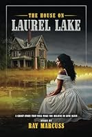 The House on Laurel Lake B0CYPNS1YX Book Cover