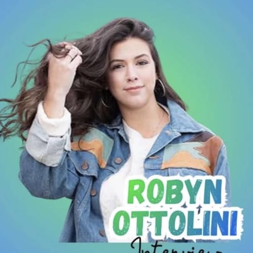Episode 13 - Eh-List Country Interview Series Featuring Robyn Ottolini