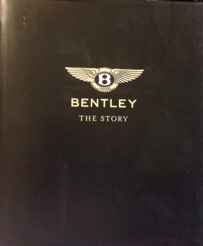 Bentley: The Story