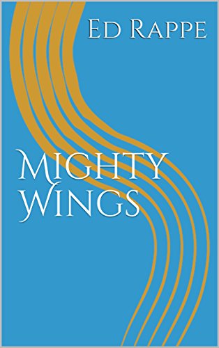 Mighty Wings (English Edition)