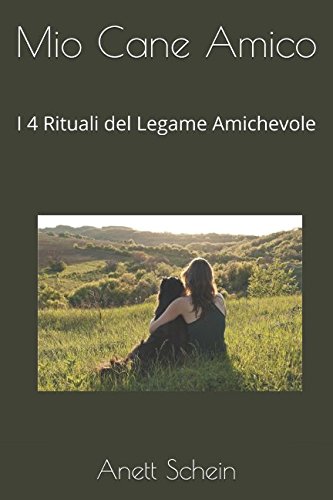 Mio Cane Amico: I 4 Rituali del Legame Amichevole