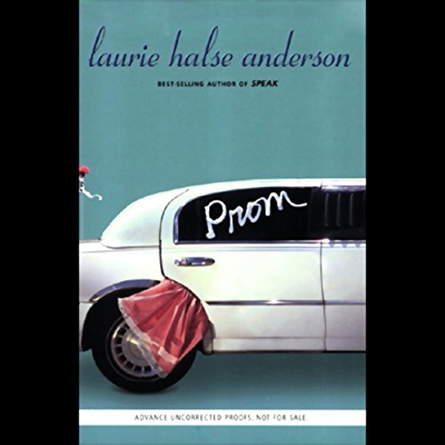 Prom Audiobook by Laurie Halse Anderson Prom Audiobook by Laurie Halse Anderson