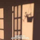  Shadows To Play With
