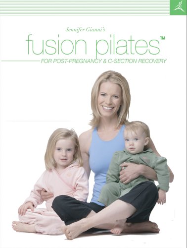 Jennifer Gianni's Fusion Pilates for Post Pregnancy & C-Section Recovery Jennifer Gianni's Fusion Pilates for Post Pregnancy & C-Section Recovery