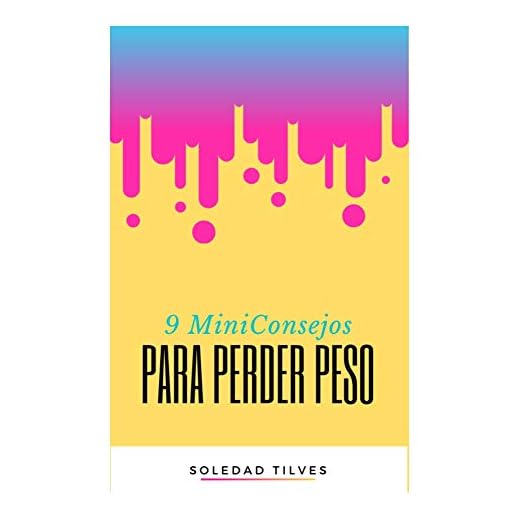 9 MINI CONSEJOS PARA PERDER PESO: guia de consejos para perder peso rapido