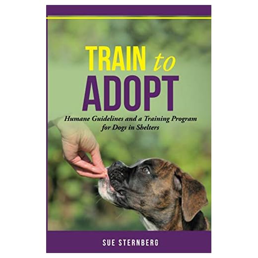 Train to Adopt: Humane Guidelines and a Training Program for Dogs in Shelters