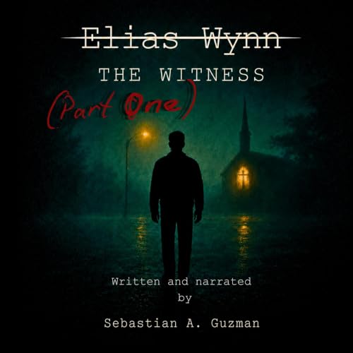 『Elias Wynn: The Witness (Part One)』のカバーアート