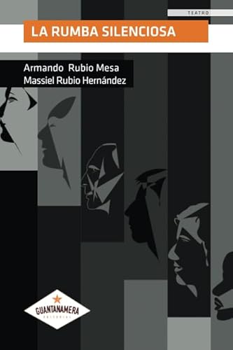 La rumba silenciosa (Spanish Edition)