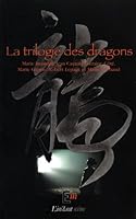 La Trilogie Des Dragons 2895022119 Book Cover