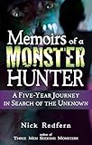 Memoirs of a Monster Hunter: A Five-Year Journey in Search of the Unknown