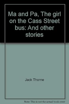 Paperback Ma and Pa, The girl on the Cass Street bus: And other stories Book