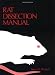 Rat Dissection Manual (Johns Hopkins Laboratory Dissections Series)