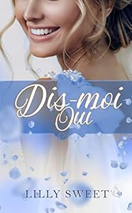 Book's Cover of Dis moi oui