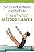 El auténtico método Pilates (Prácticos)