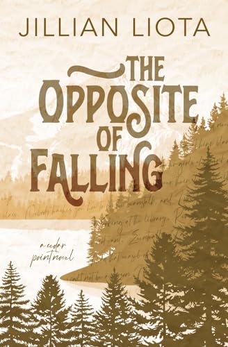 The Opposite of Falling: Special Edition (Cedar Point: Special Edition)