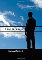Late Bloomer: A Memoir of School Days 0975555731 Book Cover