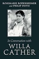 In Conversation with Willa Cather 0197807895 Book Cover