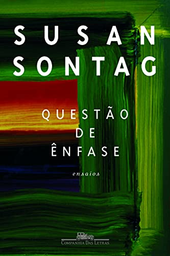 Questão de ênfase - Sontag, Susan