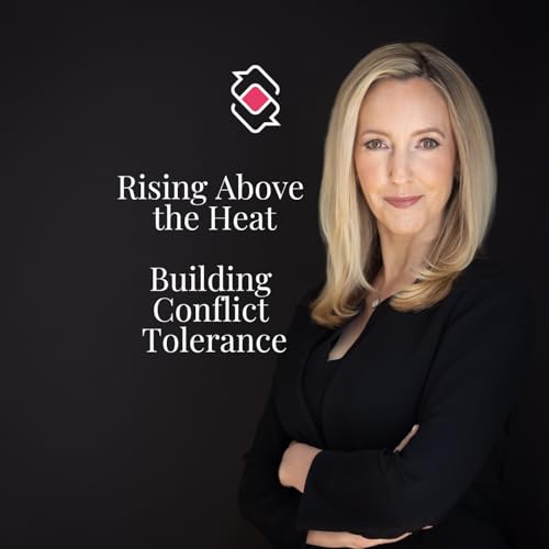 Season 2 - Increase Conflict Tolerance - Part 1