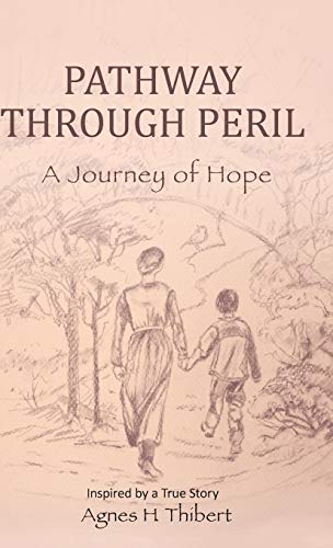 Pathway Through Peril: A Journey of Hope