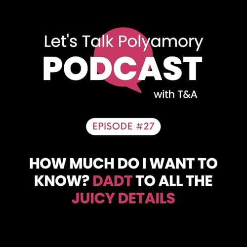 How Much Do I Want To Know? From DADT To All the Juicy Details Podcast Por  arte de portada