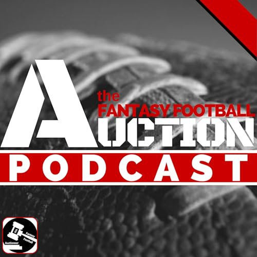 Page de couverture de Ep 241 - Evaluating QB and TE Tiers - Mastering Fantasy Football Auction Drafts (Salary Cap)