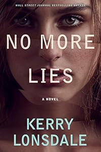 No More Lies: A Novel