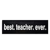 Best Teacher Ever Wood Sign Black