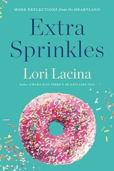 Paperback Extra Sprinkles: More Reflections From the Heartland Book