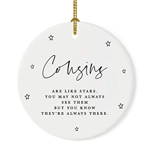 Andaz Press Round Ceramic Porcelain Christmas Tree Ornament Keepsake Collectible Gift for Cousins, Good Cousins are Like Stars. You May Not Always See Them But You Know They're Always There., 1-Pack