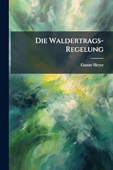 Paperback Die Waldertrags-Regelung [German] Book