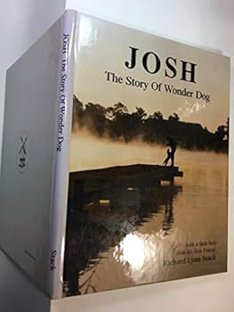 Hardcover Josh: The Story of Wonder Dog Book