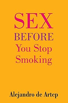 Paperback Sex Before You Stop Smoking Book