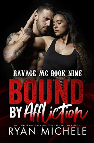 Bound by Affliction (Bound #4): A Motorcycle Club Romance (Ravage MC #9) (Ravage MC Bound Series)